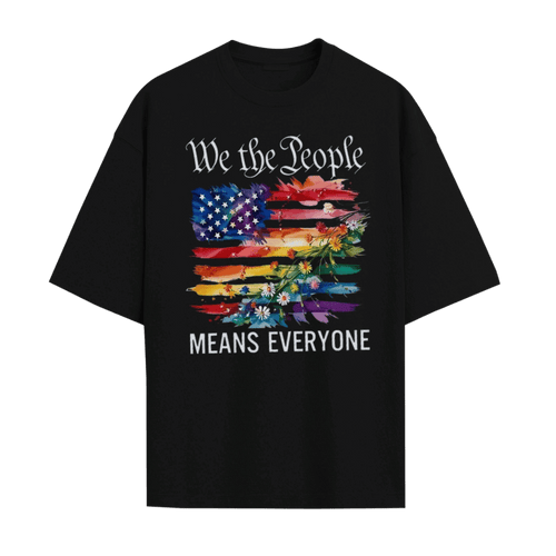 We The People Means Everyone Unisex T-Shirt
