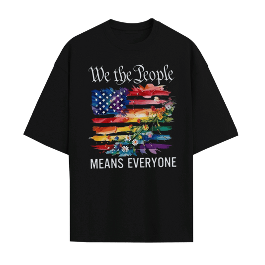 We The People Means Everyone Unisex T-Shirt