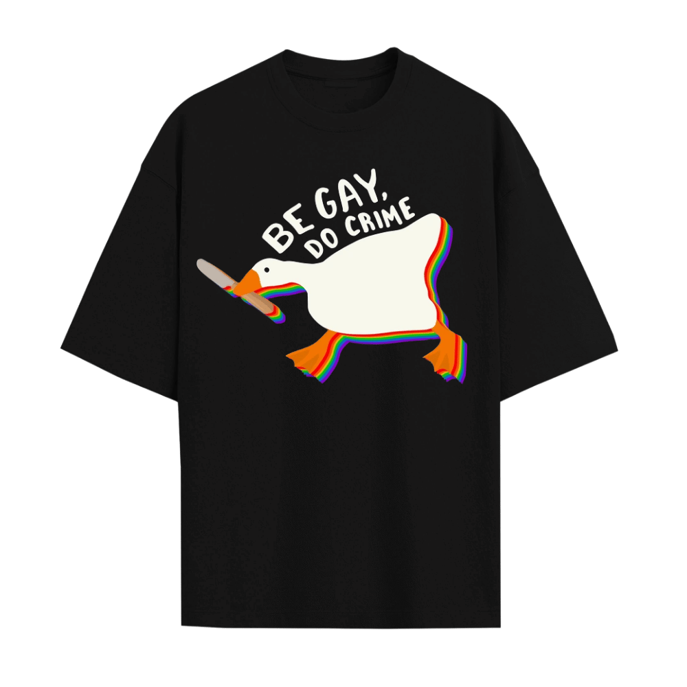 Be Gay Do Crime Unisex T-Shirt