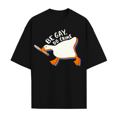 Be Gay Do Crime Unisex T-Shirt