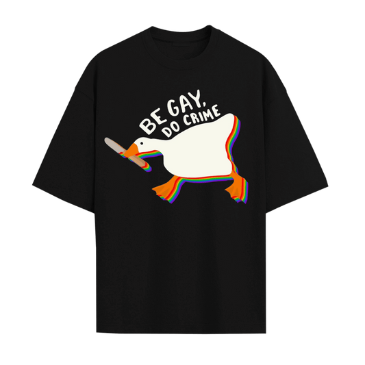 Be Gay Do Crime Unisex T-Shirt