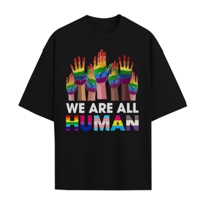We Are All HUMAN Unisex T-Shirt