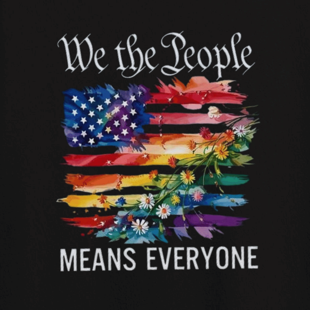 We The People Means Everyone Unisex T-Shirt