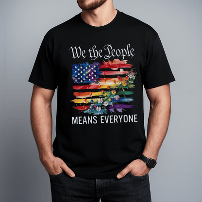We The People Means Everyone Unisex T-Shirt